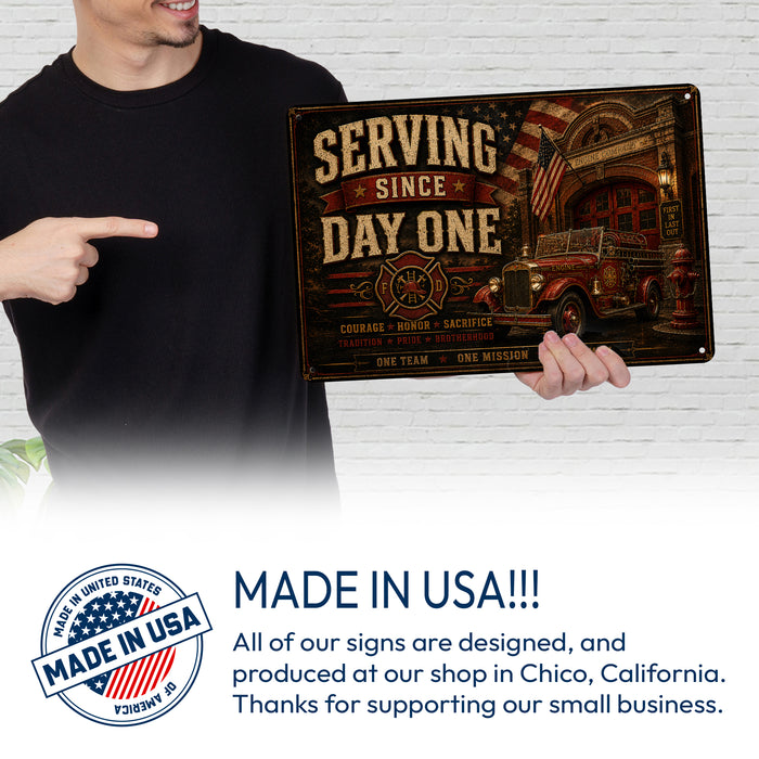 Serving Since Day One Firefighter Brotherhood metal sign with vintage thin red line / firefighter style — Serving Since Day