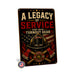 A Legacy of Service Some Wear Turnout Gear metal sign with vintage thin red line / firefighter style — A Legacy of Service