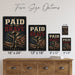 Paid by the Brave Fallen Soldier Memorial metal sign with vintage patriotic / military style — Paid by the Brave Fallen