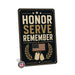 Honor Serve Remember Military metal sign with vintage patriotic / military style — Honor Serve Remember Military