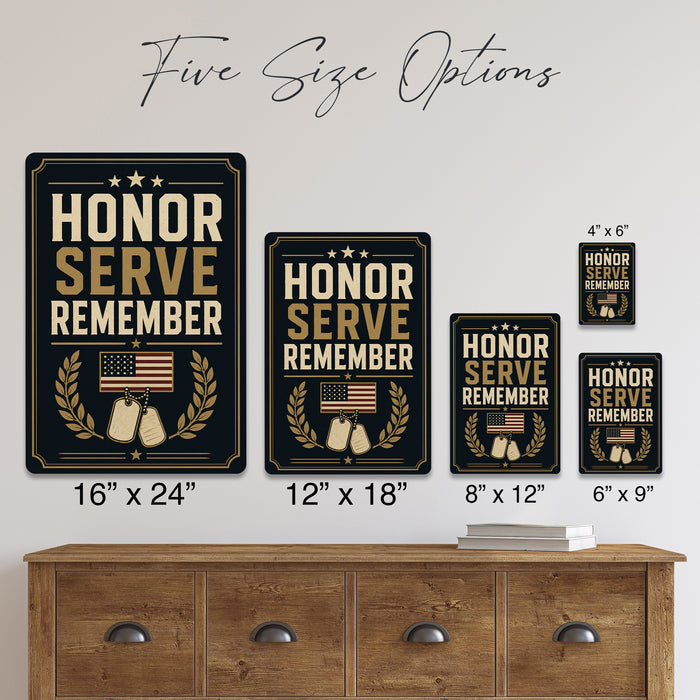 Honor Serve Remember Military metal sign with vintage patriotic / military style — Honor Serve Remember Military