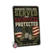 Honoring Those Who Served and Sacrificed Protected metal sign with vintage patriotic / military style — Honoring Those Who