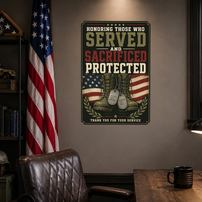 Honoring Those Who Served and Sacrificed Protected metal sign with vintage patriotic / military style — Honoring Those Who