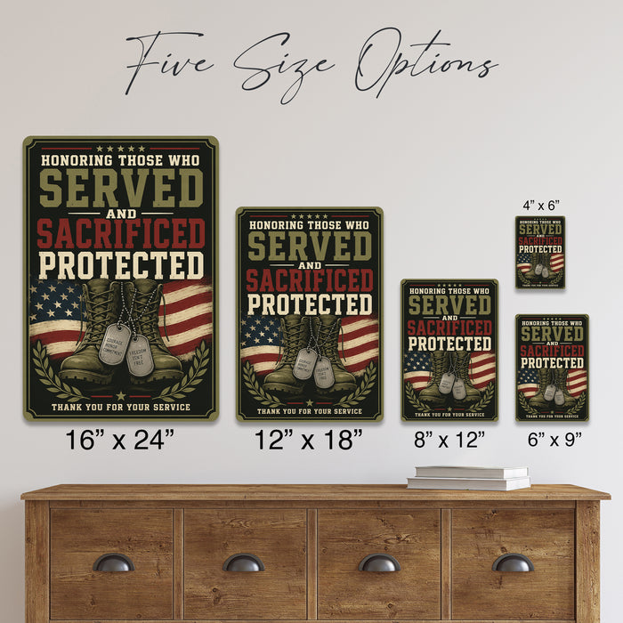 Honoring Those Who Served and Sacrificed Protected metal sign with vintage patriotic / military style — Honoring Those Who