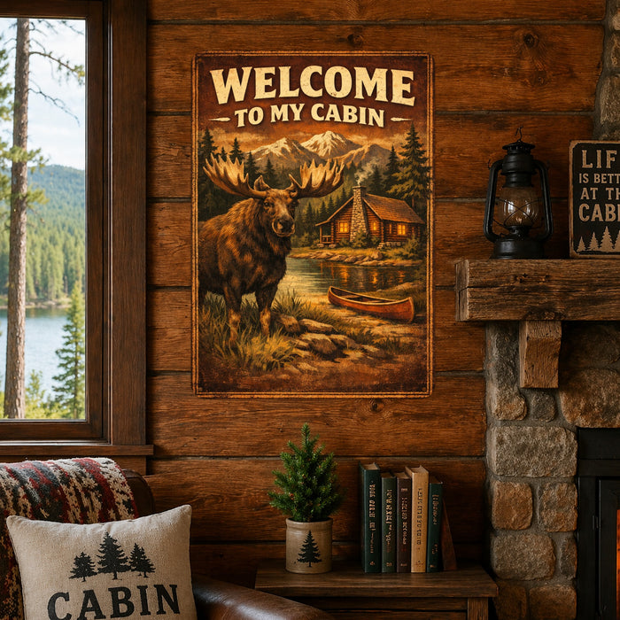Welcome to My Cabin Moose Mountain metal sign with vintage welcome scene — Welcome to My Cabin Moose Mountain