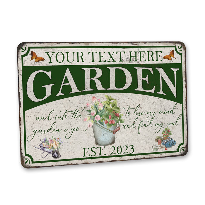 Custom Garden Sign - Into The Garden I Go