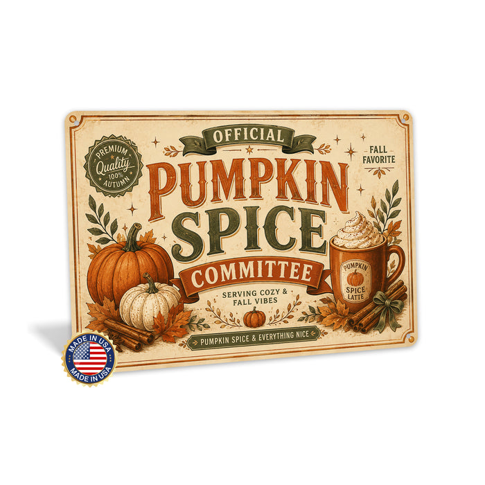 Official Pumpkin Spice Committee Fall Latte metal sign with retro humor halloween style — Official Pumpkin Spice Committee