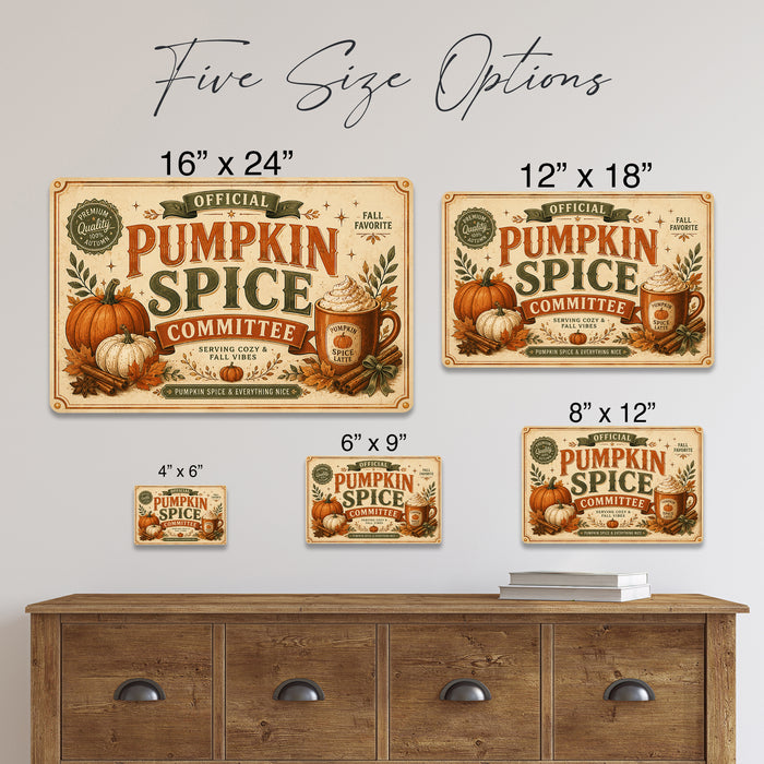 Official Pumpkin Spice Committee Fall Latte metal sign with retro humor halloween style — Official Pumpkin Spice Committee