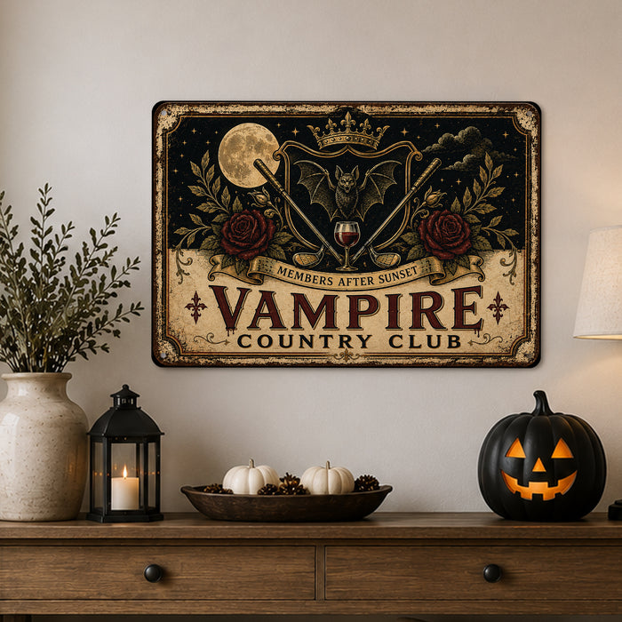 Vampire Country Club Members After Sunset metal sign with retro humor halloween style — Vampire Country Club Members After