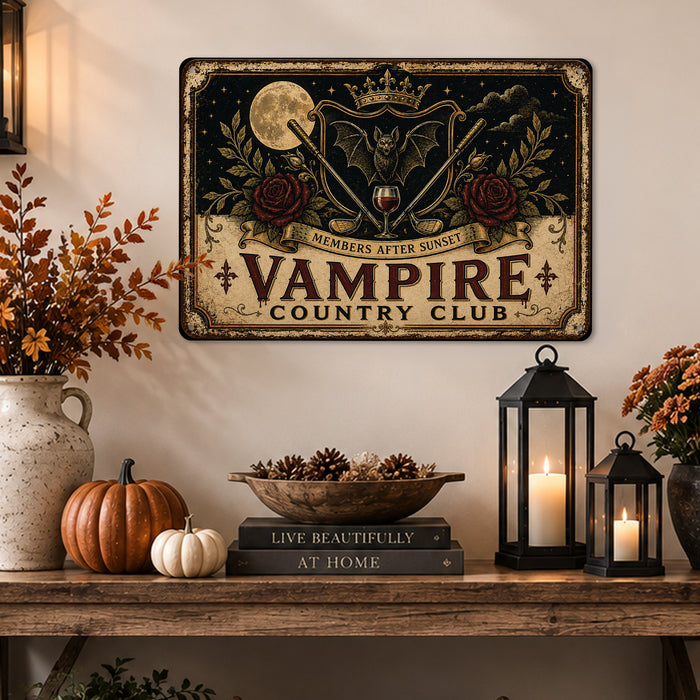 Vampire Country Club Members After Sunset metal sign with retro humor halloween style — Vampire Country Club Members After