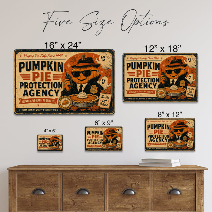 Pumpkin Pie Protection Agency Halloween metal sign with retro humor halloween style — Pumpkin Pie Protection Agency Halloween