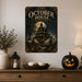 October House Every Window Remembers metal sign with retro humor halloween style — October House Every Window Remembers