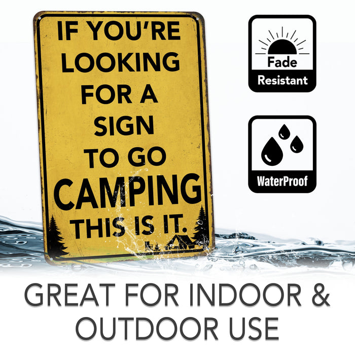If You're Looking for a Sign to Go Camping This Is It – Rustic Metal Wall Sign
