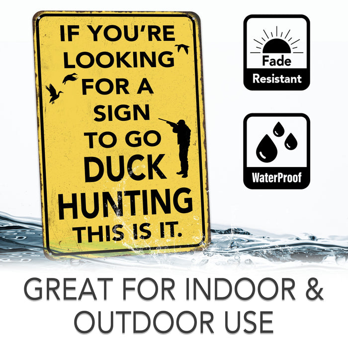 If You're Looking for a Sign to Go Duck Hunting This Is It – Rustic Metal Wall Sign