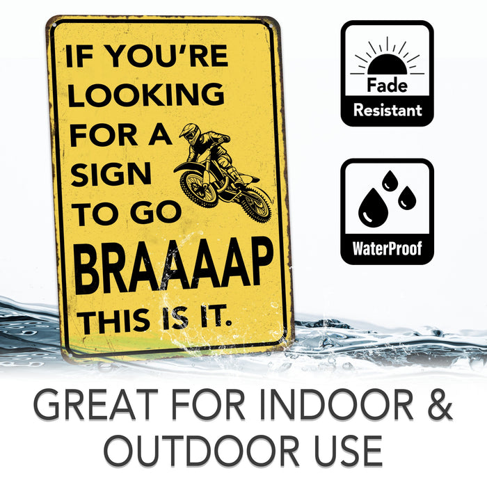 If You're Looking for a Sign to Go BRAAAAP This Is It – Rustic Motocross Metal Wall Sign