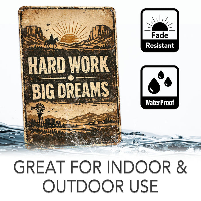 Hard Work Big Dreams Rustic Metal Sign