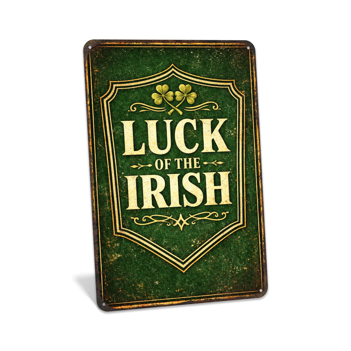 Luck of the Irish - Rustic Metal Sign