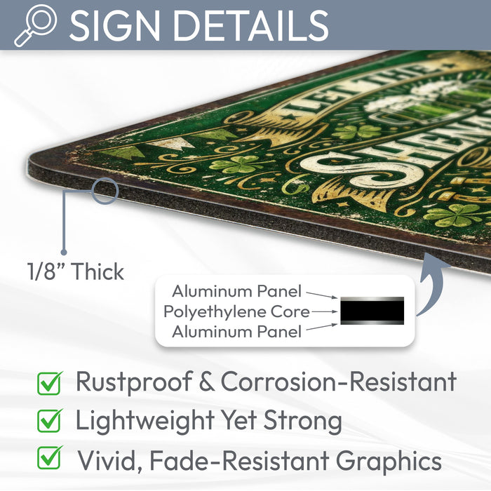 Let The Shenanigans Begin -  Rustic Metal Sign