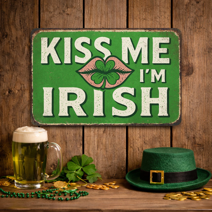 Kiss Me I’m Irish St. Patrick’s Day Rustic Metal Sign – Irish Wall Décor