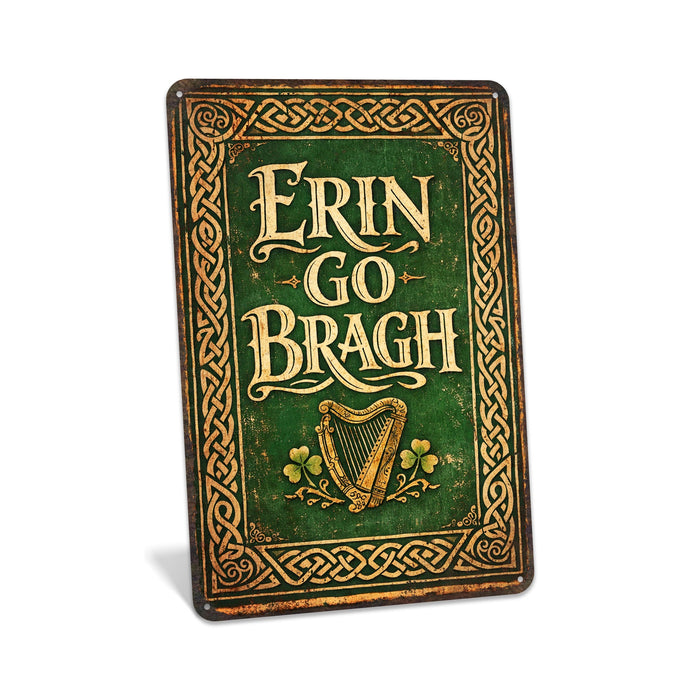 Erin Go Bragh St. Patrick’s Day Rustic Metal Sign – Irish Wall Décor
