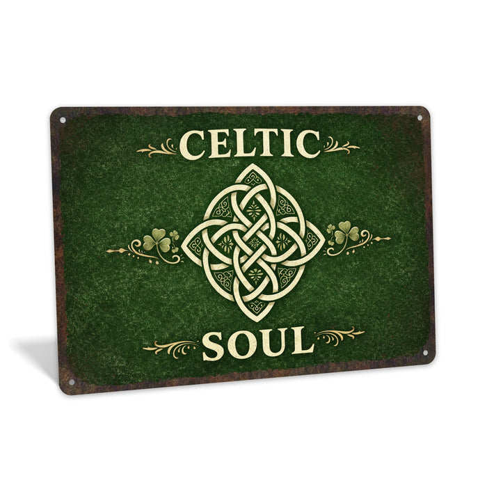 Celtic Soul Rustic Metal Sign – Irish Wall Décor