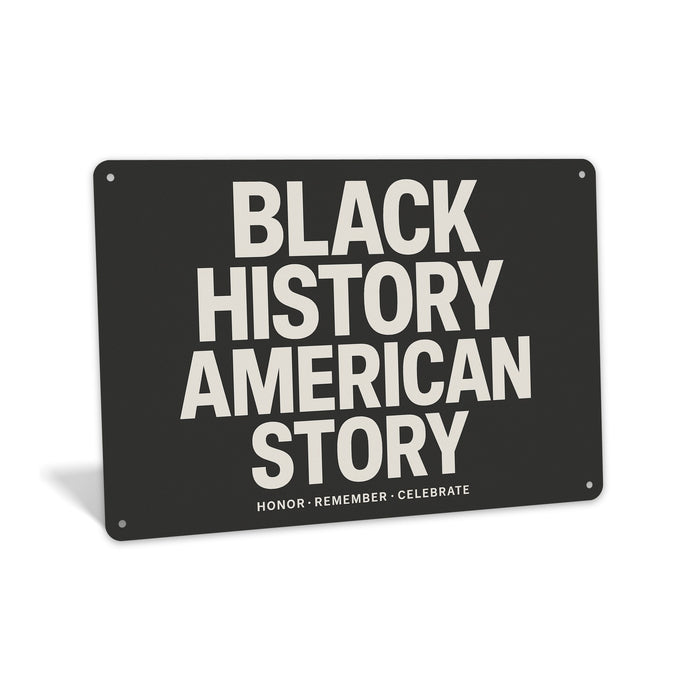 Rustic metal wall sign featuring bold typography reading “Black History Is American History” with a clean, cultural design for home or office décor.