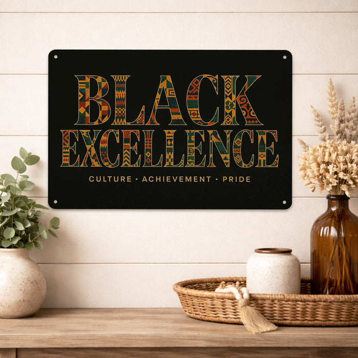 Black Excellence Rustic Metal Sign – Cultural Inspiration Wall Décor