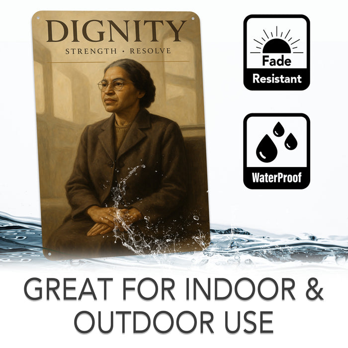 Dignity Rustic Metal Sign – Rosa Parks Legacy Wall Décor