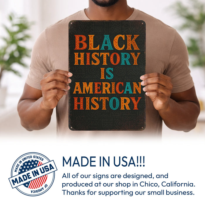 Black History Is American History Metal Sign – Educational Wall Art