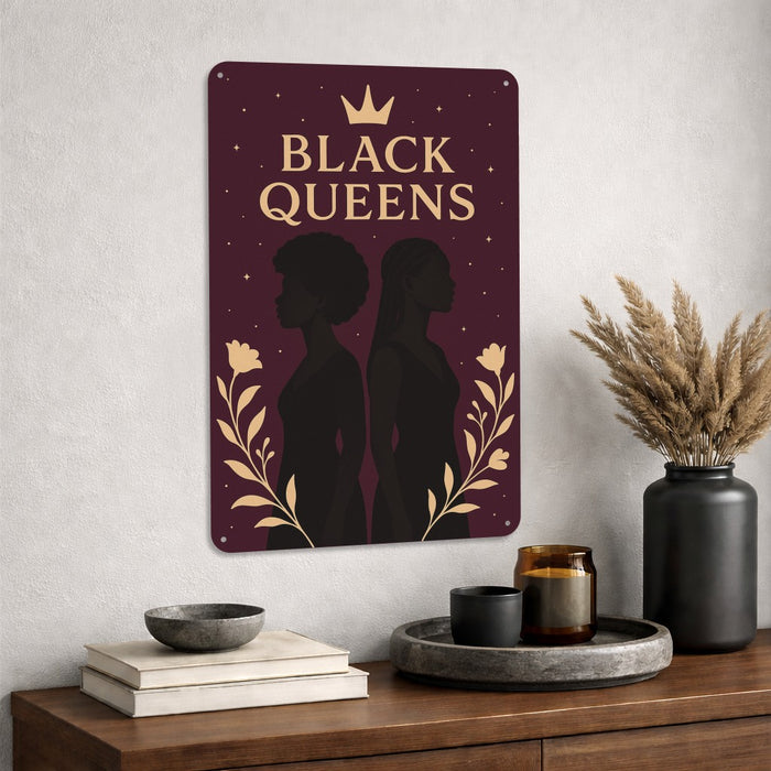 Black Queens Statement Metal Sign – Empowerment Wall Art
