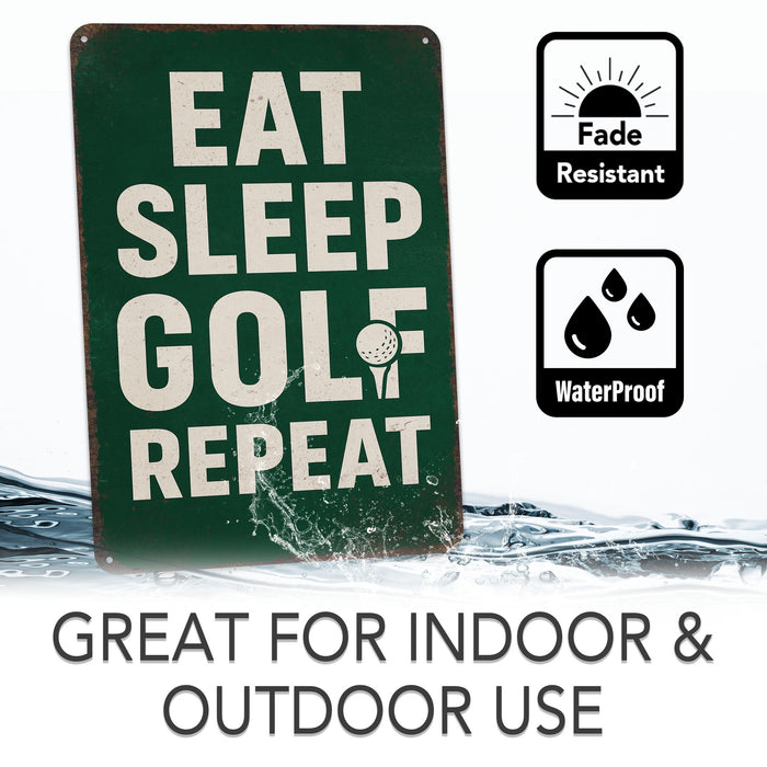 Eat Sleep Golf Repeat  - Funny Golf Sign