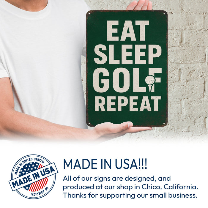 Eat Sleep Golf Repeat  - Funny Golf Sign