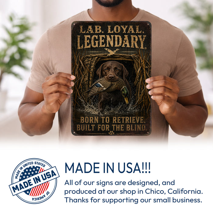 Chocolate Lab Loyal Legendary Bird Dog metal sign with vintage hunting style Chocolate Lab Loyal Legendary Bird Dog