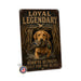 Yellow Lab Loyal Legendary Bird Dog metal sign with vintage hunting style Yellow Lab Loyal Legendary Bird Dog