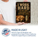 I Work Hard So My Dog Can Have a Better Life metal sign with vintage humor man-cave style I Work Hard So My Dog Can Have a