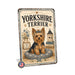 Yorkshire Terrier metal sign with vintage breed portrait style Yorkshire Terrier