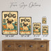 Pug metal sign with vintage breed portrait style Pug