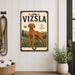 Vizsla metal sign with vintage breed portrait style Vizsla