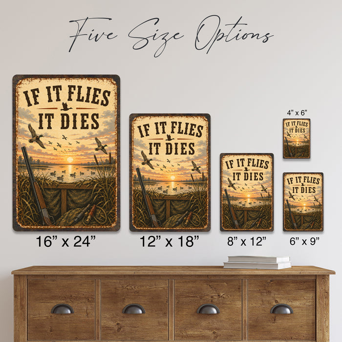 If It Flies It Dies Duck Hunting metal sign with vintage duck identification portrait style If It Flies It Dies Duck Hunting