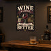 Wine A Little You'll Feel Better metal sign with vintage wine humor sign style — Wine A Little You'll Feel Better