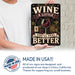 Wine A Little You'll Feel Better metal sign with vintage wine humor sign style — Wine A Little You'll Feel Better