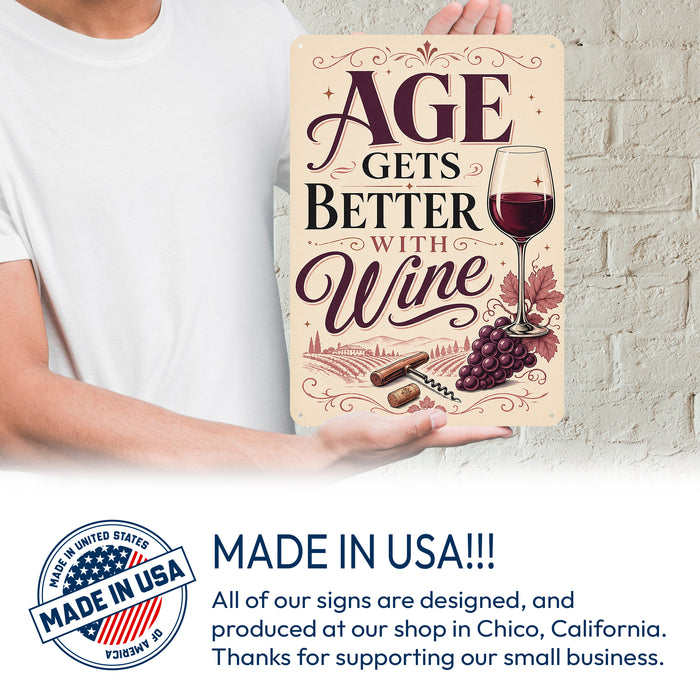 Age Gets Better With Wine metal sign with vintage wine humor sign style — Age Gets Better With Wine