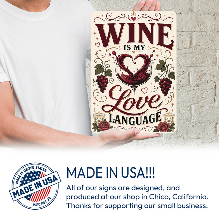 Wine Is My Love Language metal sign with vintage wine humor sign style — Wine Is My Love Language
