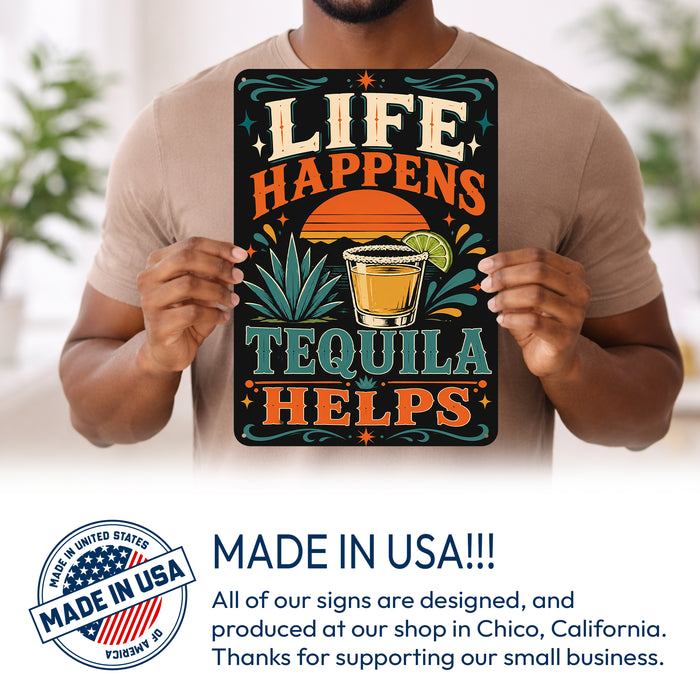 Life Happens Tequila Helps metal sign with vintage tequila humor sign style — Life Happens Tequila Helps