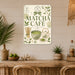 Matcha Social Club Sips of Happiness metal sign with boho vintage matcha bar poster — Matcha Social Club Sips of Happiness