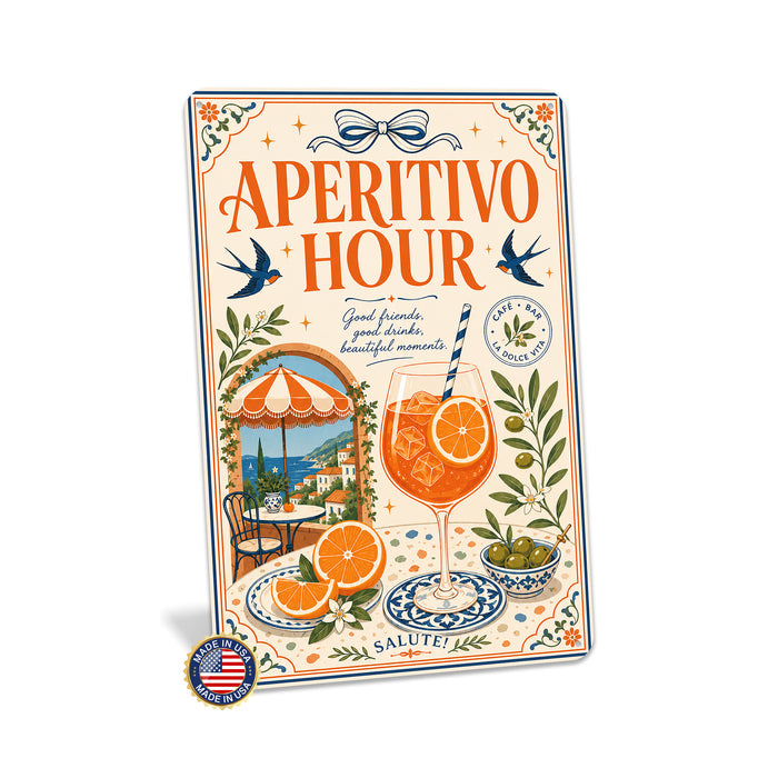 Aperitivo Hour Good Friends Beautiful Moments metal sign with boho vintage italian aperitivo bar poster — Aperitivo Hour