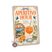 Aperitivo Hour Good Friends Beautiful Moments metal sign with boho vintage italian aperitivo bar poster — Aperitivo Hour