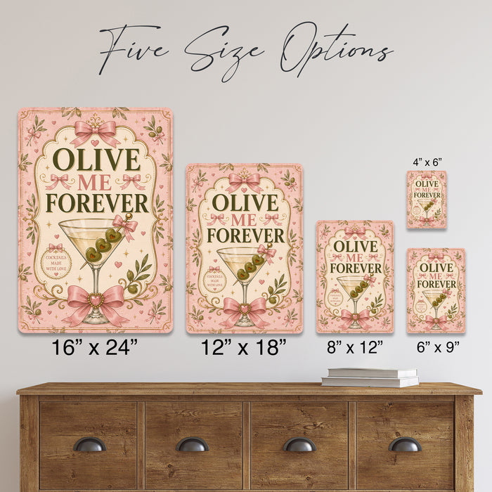 Olive Me Forever Cocktails Made with Love metal sign with boho vintage coquette martini bar poster — Olive Me Forever