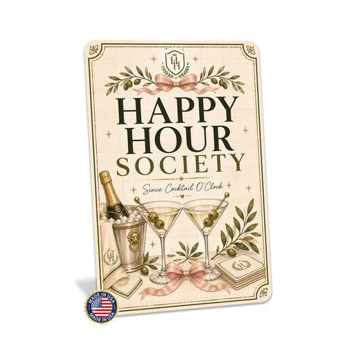 Happy Hour Society Since Cocktail O'Clock metal sign with boho vintage elegant martini bar poster — Happy Hour Society Since
