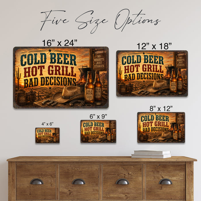 Cold Beer Hot Grill Bad Decisions metal sign with vintage tin bbq sign — Cold Beer Hot Grill Bad Decisions
